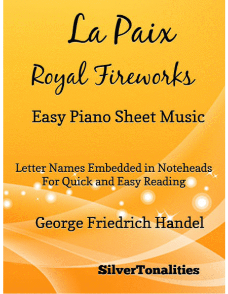 Free Sheet Music La Paix Royal Fireworks Easy Piano Sheet Music