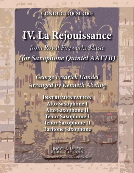 Free Sheet Music La Rejouissance From Royal Fireworks Music For Saxophone Quintet Aattb