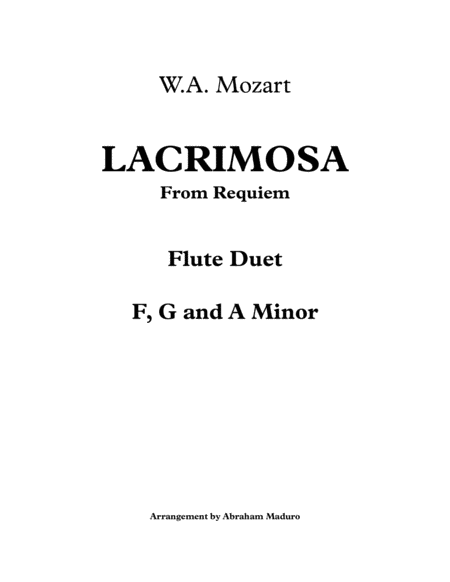 Free Sheet Music Lacrimosa From Mozarts Requiem Flute Duet Three Tonalities Included