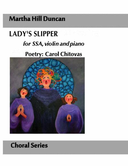 Free Sheet Music Lady Slipper For Ssa Violin And Piano By Martha Hill Duncan Poetry By Carol Chitovas