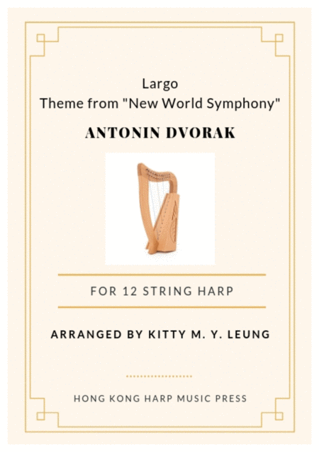 Largo From New World Symphony By Dvorak 12 String Small Lap Harp Sheet Music