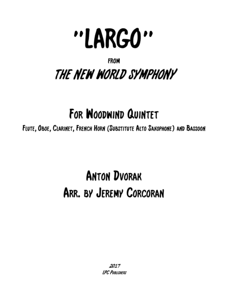Free Sheet Music Largo From The New World Symphony For Woodwind Quintet