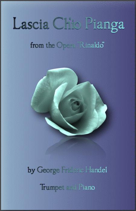 Free Sheet Music Lascia Ch Io Pianga Aria From Rinaldo By G F Handel For Trumpet And Piano