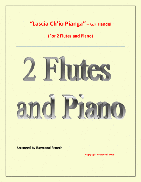 Lascia Ch Io Pianga From Opera Rinaldo G F Handel 2 Flutes And Piano Sheet Music