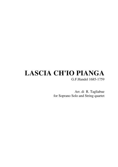 Lascia Ch Io Pianga Handel Arr For Soprano And String Quartet With Parts Sheet Music