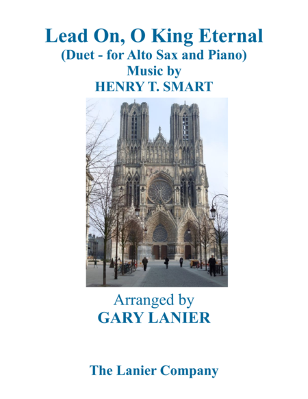 Free Sheet Music Lead On O King Eternal Duet Alto Sax Piano With Parts