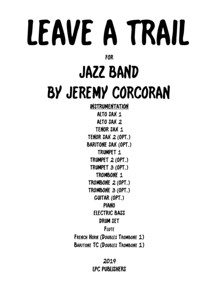 Free Sheet Music Leave A Trail For Jazz Ensemble