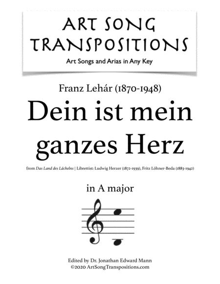 Lehr Dein Ist Mein Ganzes Herz Transposed To A Major Sheet Music