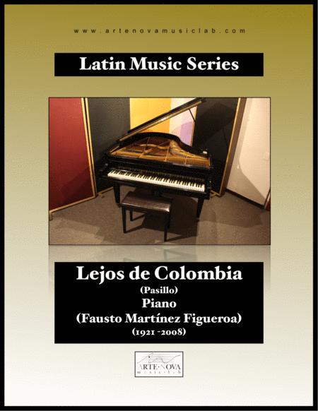 Free Sheet Music Lejos De Colombia Pasillo For Piano Latin Folk Music