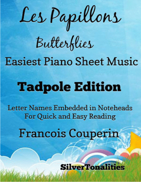 Les Papillons Butterflies Easiest Piano Sheet Music Tadpole Edition Sheet Music