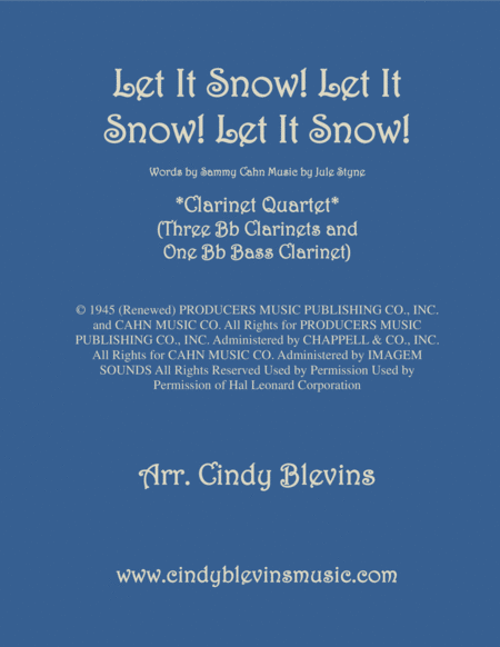 Let It Snow Let It Snow Let It Snow Arranged For Clarinet Quartet With Bass Clarinet Sheet Music