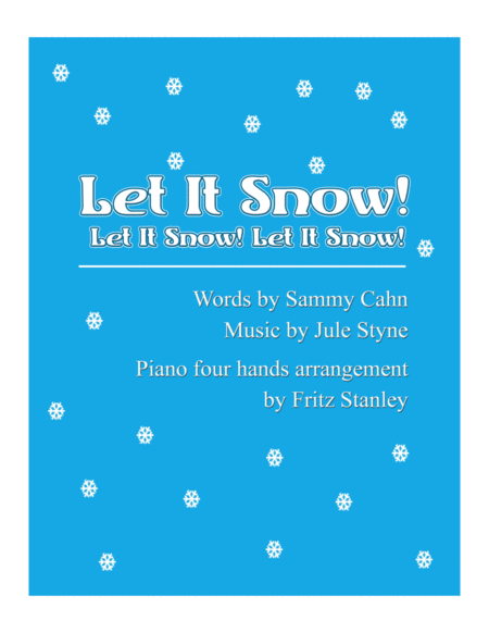 Free Sheet Music Let It Snow Let It Snow Let It Snow Piano Four Hands