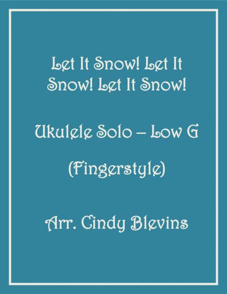 Free Sheet Music Let It Snow Let It Snow Let It Snow Ukulele Fingerstyle Solo Low G