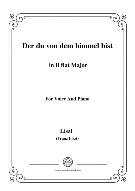 Free Sheet Music Liszt Der Du Von Dem Himmel Bist In B Flat Major For Voice And Piano