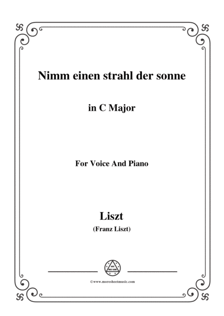Free Sheet Music Liszt Nimm Einen Strahl Der Sonne In C Major For Voice And Piano