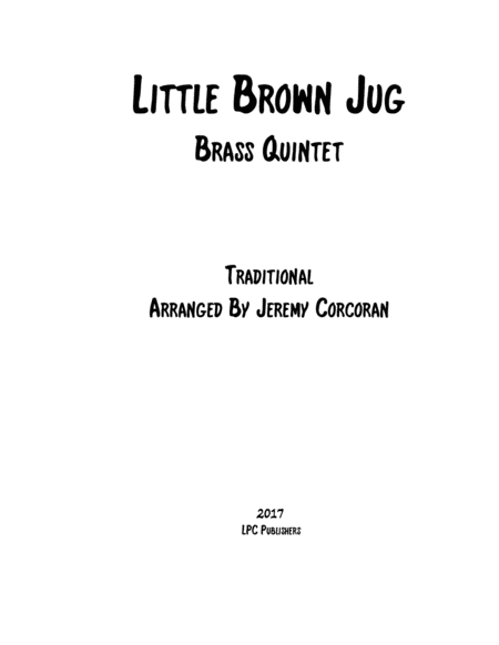 Little Brown Jug For Brass Quintet Sheet Music