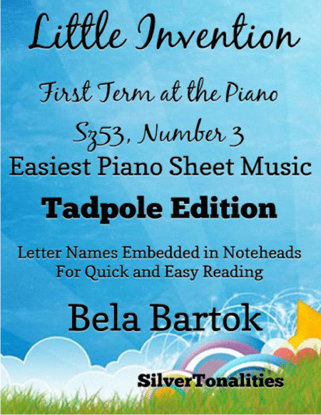 Little Invention First Term At The Piano Sz53 Number 3 Easiest Piano Sheet Music Sheet Music