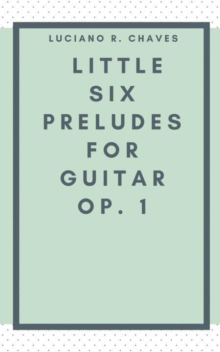 Little Six Preludes For Solo Guitar Sheet Music