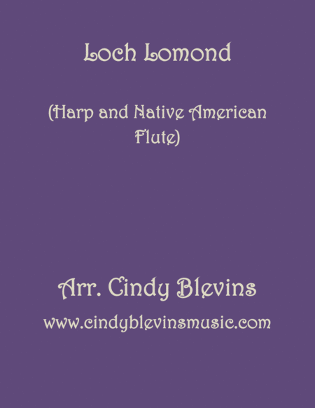 Loch Lomond Arranged For Harp And Native American Flute From My Book Harp And Native American Flute 14 Folk Songs Sheet Music