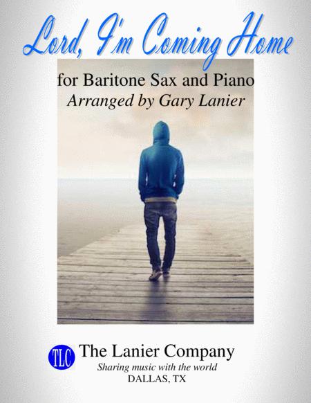 Free Sheet Music Lord I M Coming Home For Baritone Sax And Piano With Score Part