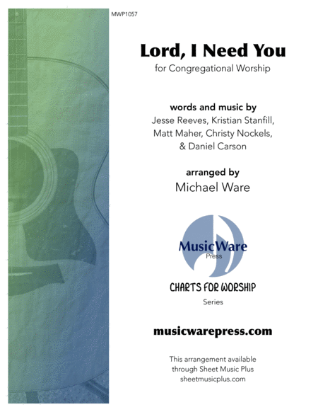 Lord I Need You Charts For Worship Sheet Music