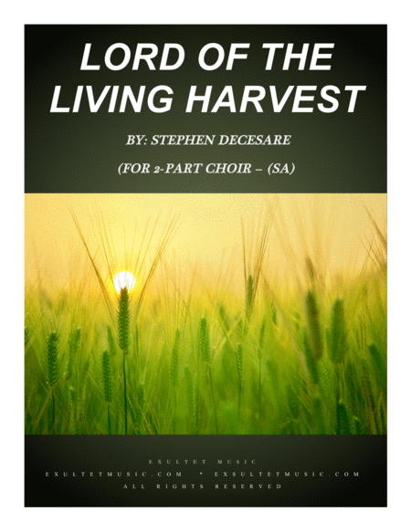 Lord Of The Living Harvest For 2 Part Choir Sa Sheet Music