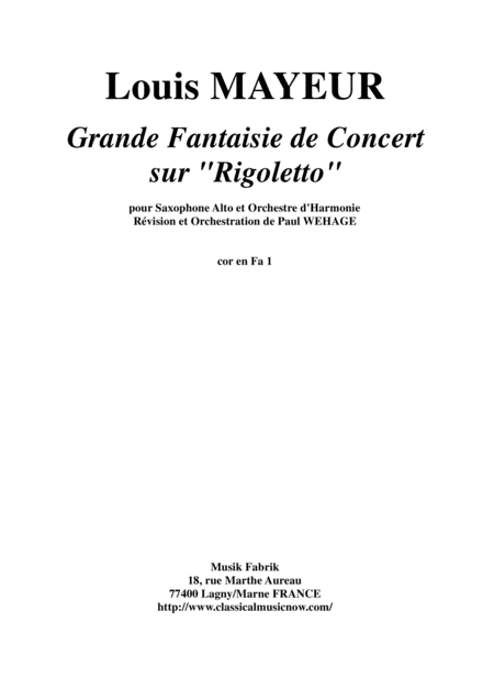 Louis Mayeur Grande Fantaisie De Concert Sur Rigoletto De Verdi For Alto Saxophone And Concert Band F Horn 1 Part Sheet Music