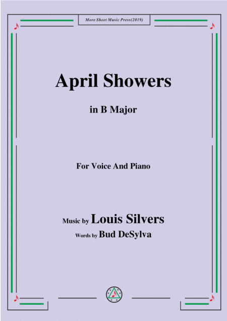 Louis Silvers April Showers In B Major For Voice Piano Sheet Music