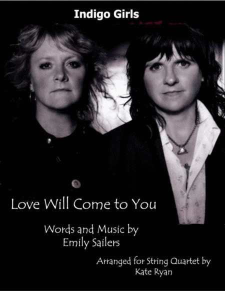 Love Will Come To You String Quartet Sheet Music