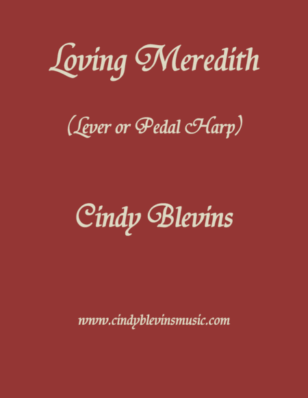 Loving Meredith An Original Solo For Lever Or Pedal Harp From My Book Etheriality Sheet Music