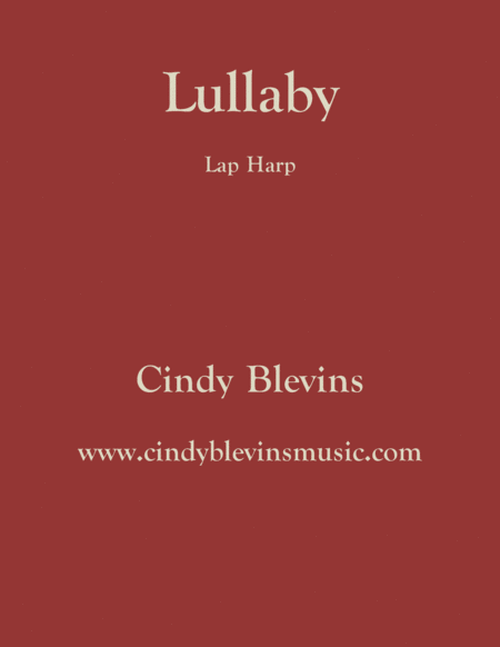 Free Sheet Music Lullaby An Original Solo For Lap Harp From My Book Gentility Lap Harp Version