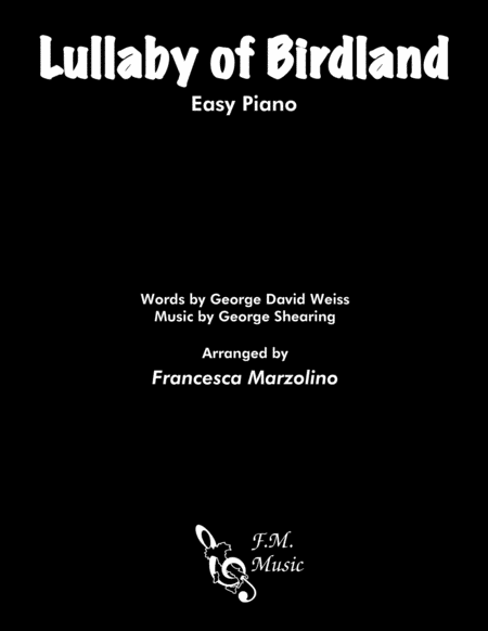 Lullaby Of Birdland Easy Piano Sheet Music