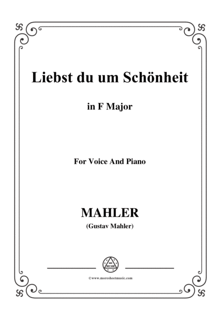 Mahler Liebst Du Um Schnheit In F Major For Voice And Piano Sheet Music