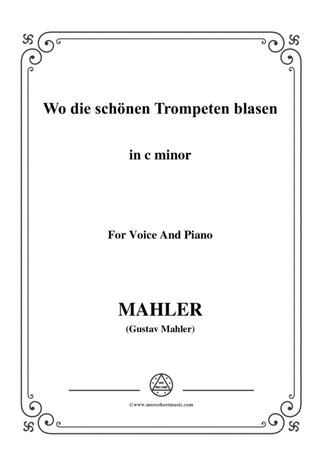 Mahler Wo Die Schnen Trompeten Blasen In C Minor For Voice And Piano Sheet Music