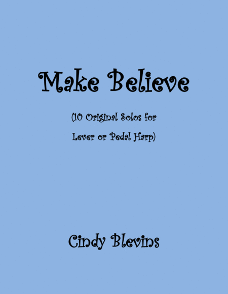 Make Believe 10 Original Solos For Lever Or Pedal Harp Sheet Music