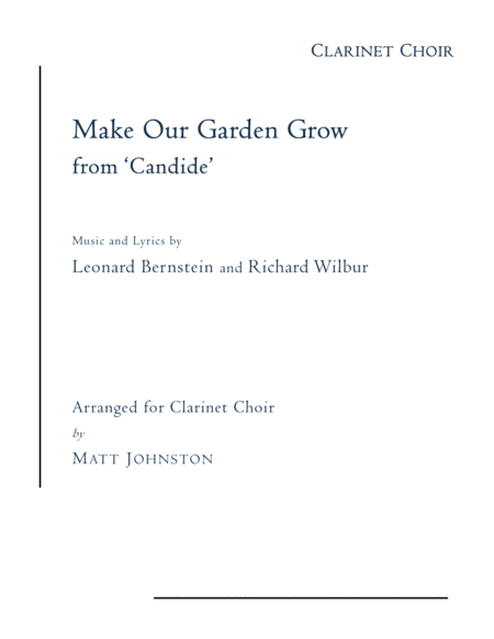 Make Our Garden Grow For Clarinet Choir Sheet Music