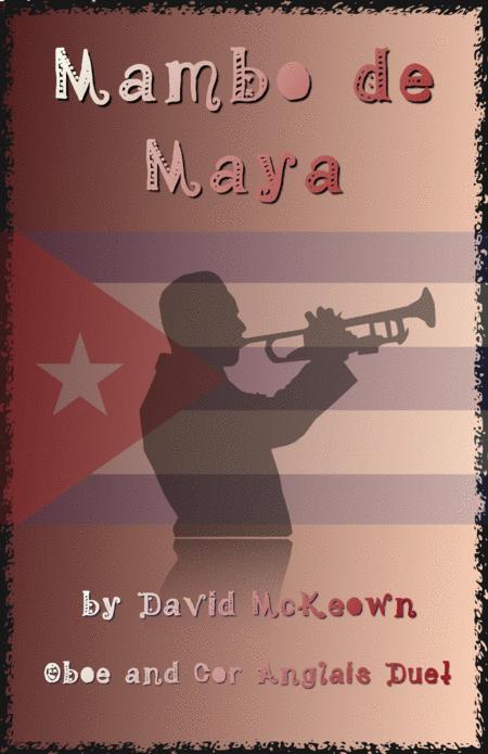 Mambo De Maya For Oboe And Cor Anglais Or English Horn Duet Sheet Music