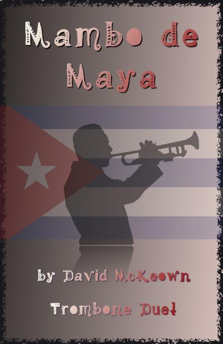 Free Sheet Music Mambo De Maya For Trombone Duet