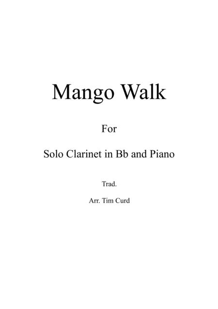 Free Sheet Music Mango Walk For Solo Clarinet In Bb And Piano