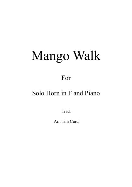 Mango Walk For Solo Horn In F And Piano Sheet Music