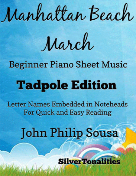 Free Sheet Music Manhattan Beach March Beginner Piano Sheet Music Tadpole Edition