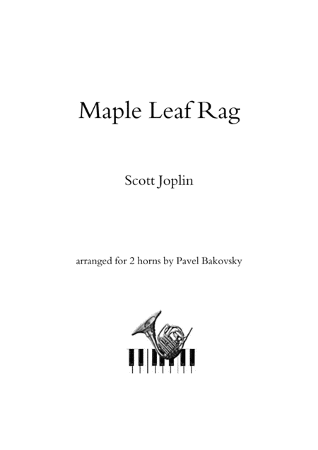 Maple Leaf Rag By Scott Joplin Arranged For 2 Horns Sheet Music