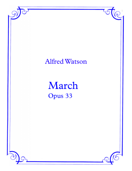 Free Sheet Music March Opus 33