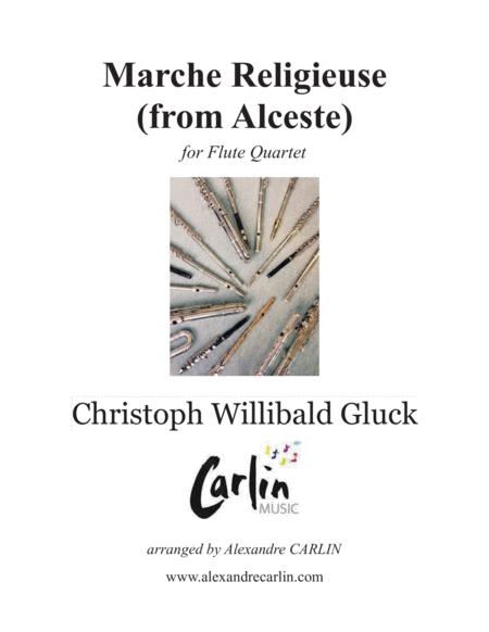 Free Sheet Music Marche Religieuse From Alceste By Gluck Arranged For Flute Quartet