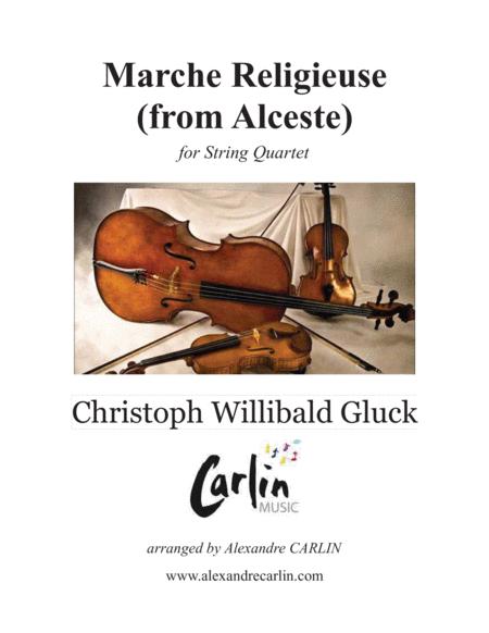 Free Sheet Music Marche Religieuse From Alceste By Gluck Arranged For String Quartet