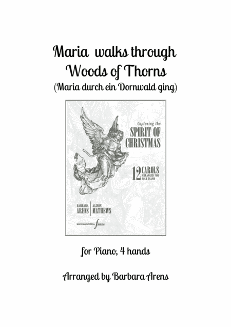 Maria Walks Through Woods Of Thorns Maria Durch Ein Dornwald Ging Sheet Music