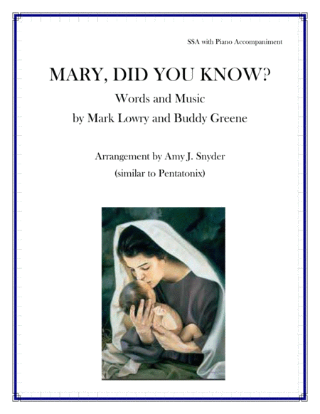 Mary Did You Know Ssa Or Sat And Piano Sheet Music