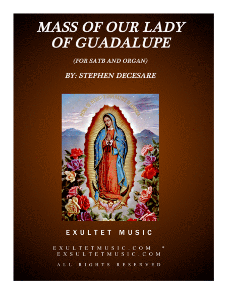 Mass Of Our Lady Of Guadalupe For Satb And Organ Sheet Music