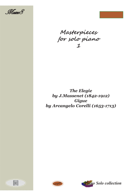 Masterpieces For Solo Piano 1 By J Massenet And A Corelli Sheet Music