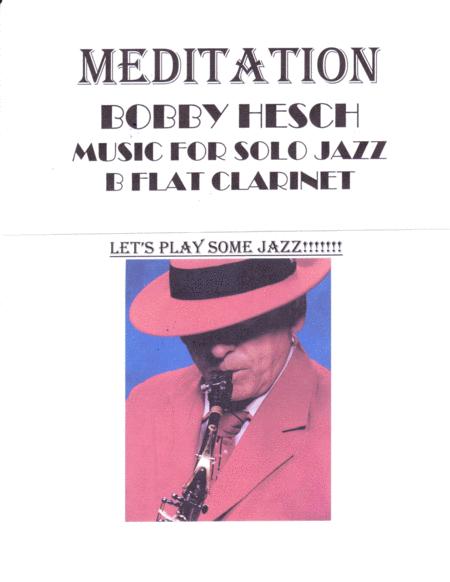 Free Sheet Music Meditation Meditacao For Solo Jazz B Flat Clarinet